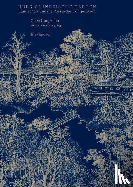 Chen, Congzhou - Uber chinesische Garten