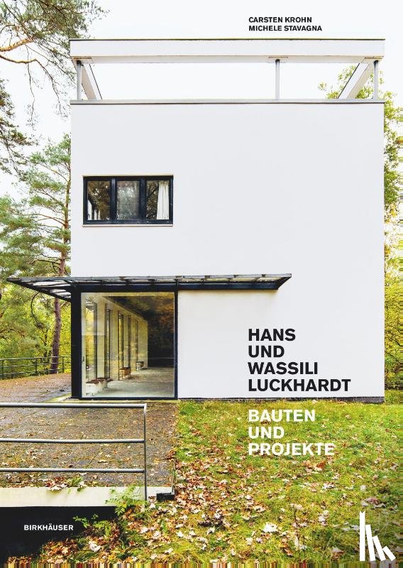 Krohn, Carsten, Stavagna, Michele - Hans und Wassili Luckhardt