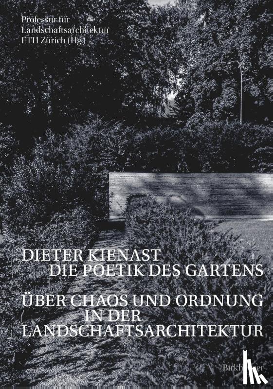  - Dieter Kienast - Die Poetik des Gartens