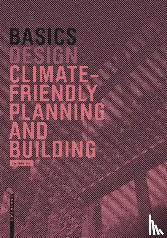 Bielefeld, Bert - Basics Climate-Smart Design and Construction