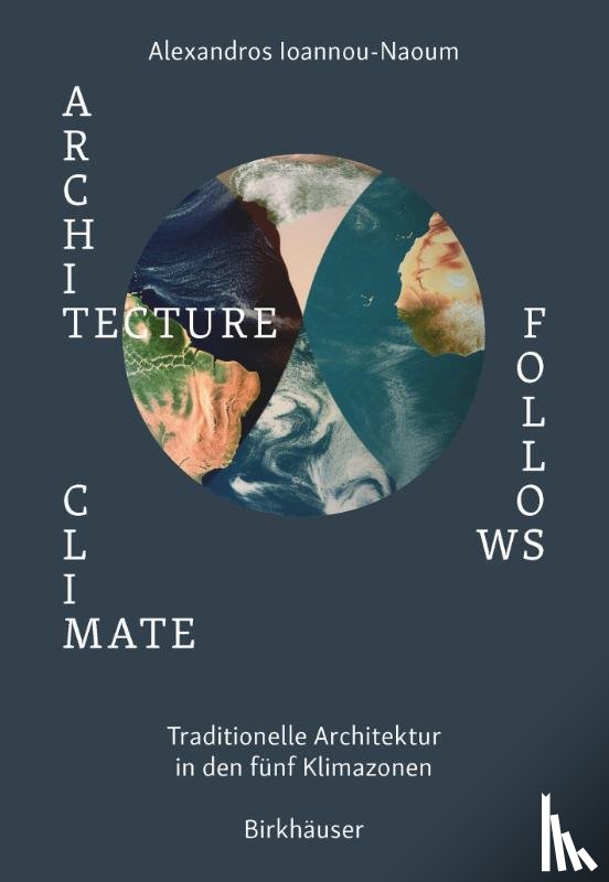 Ioannou-Naoum, Alexandros Vassileios Emilios - Architecture Follows Climate