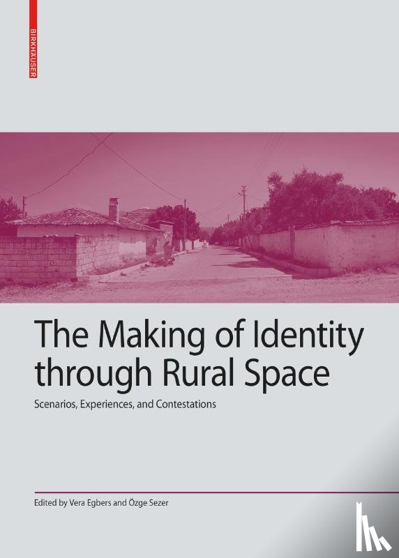  - The Making of Identity through Rural Space