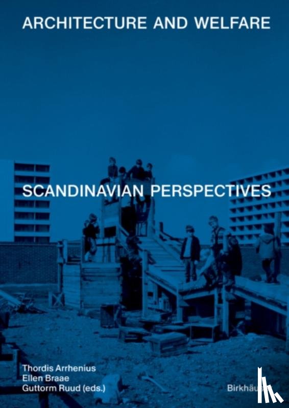  - Architecture and Welfare
