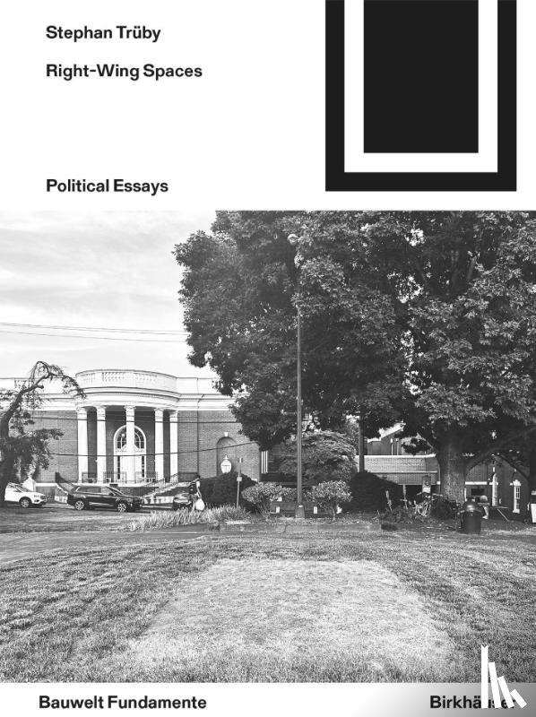 Truby, Stephan - Right-Wing Spaces