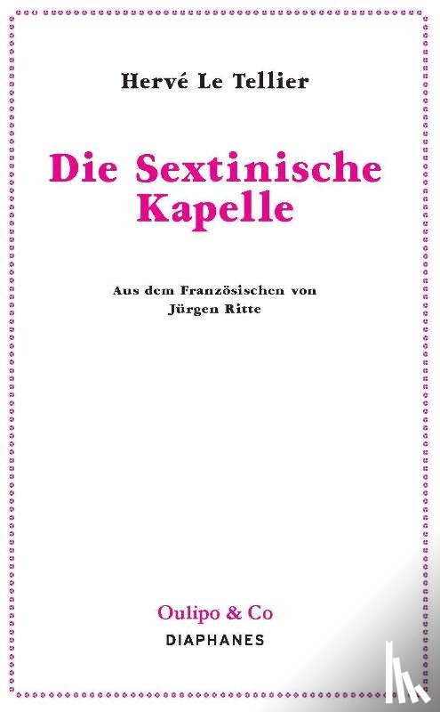 Le Tellier, Hervé - Die Sextinische Kapelle