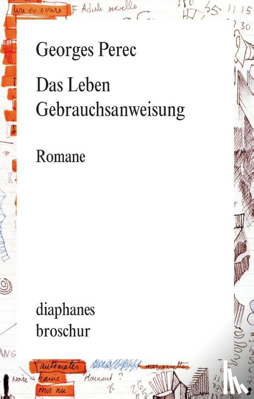 Perec, Georges - Das Leben Gebrauchsanweisung