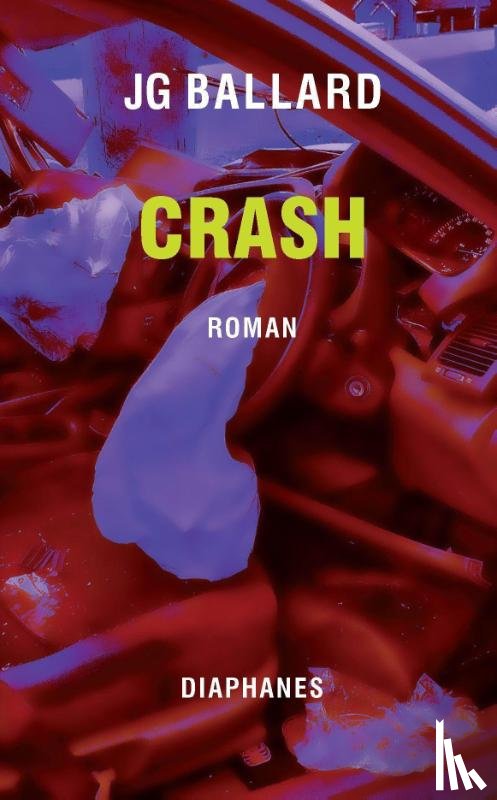 Ballard, J. G. - Crash