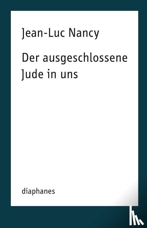 Nancy, Jean-Luc - Der ausgeschlossene Jude in uns