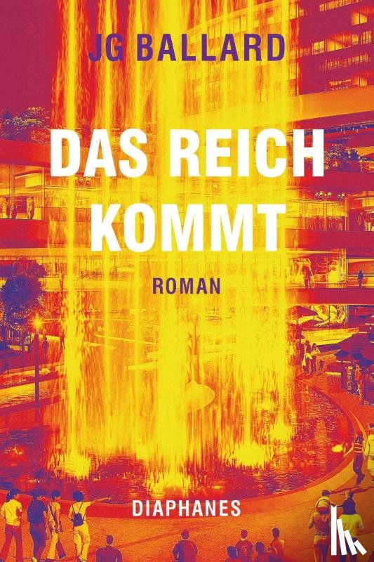 Ballard, J. G. - Das Reich kommt