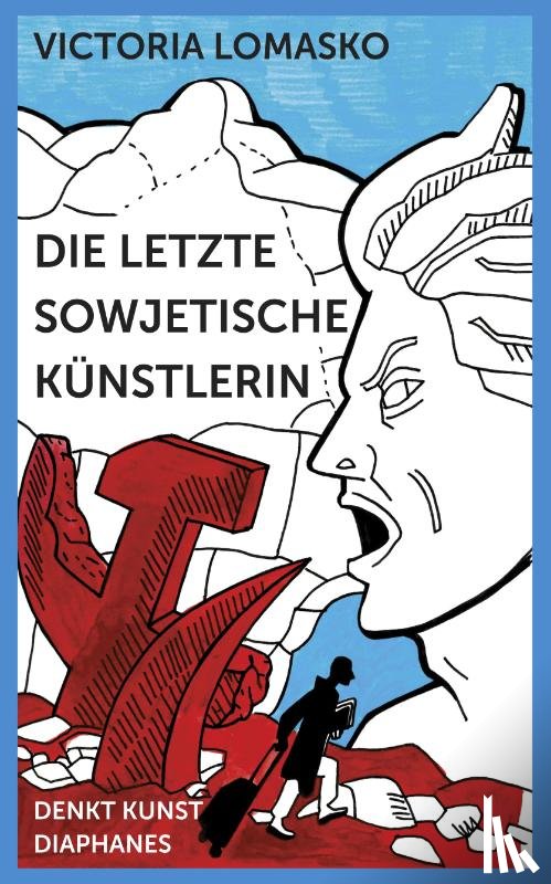 Lomasko, Victoria - Die letzte sowjetische Künstlerin