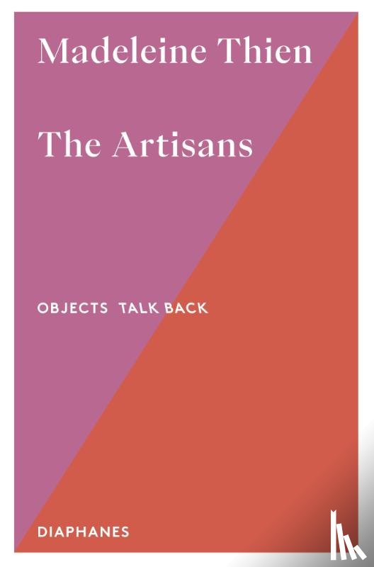 Thien, Madeleine - The Artisans