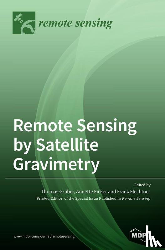 Gruber, Thomas - Remote Sensing by Satellite Gravimetry