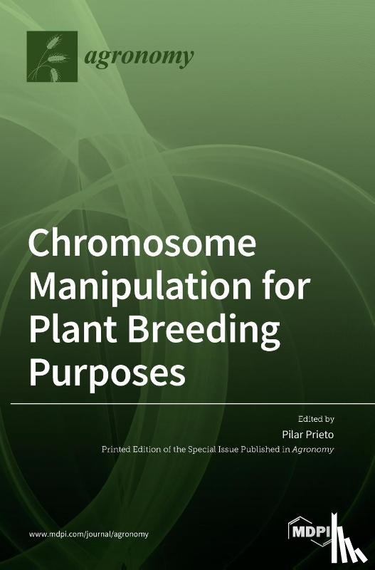 Prieto, Pilar - Chromosome Manipulation for Plant Breeding Purposes