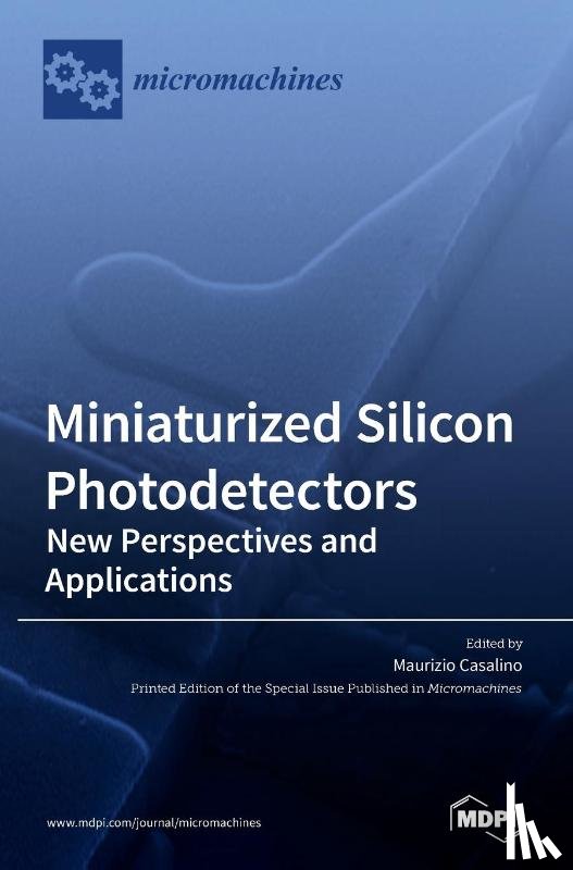 Casalino, Maurizio - Miniaturized Silicon Photodetectors