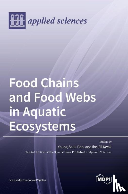 PARK, YOUNG-SEUK - Food Chains and Food Webs in Aquatic Ecosystems