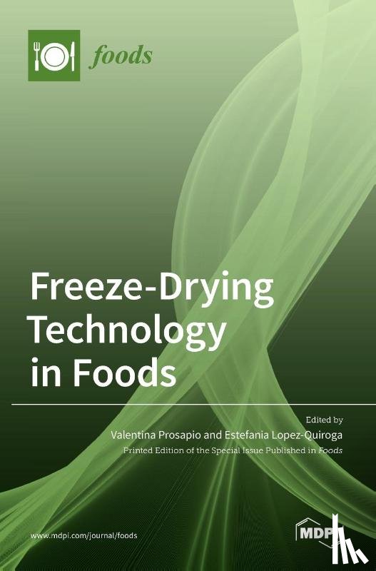Prosapio, Valentina - Freeze-Drying Technology in Foods