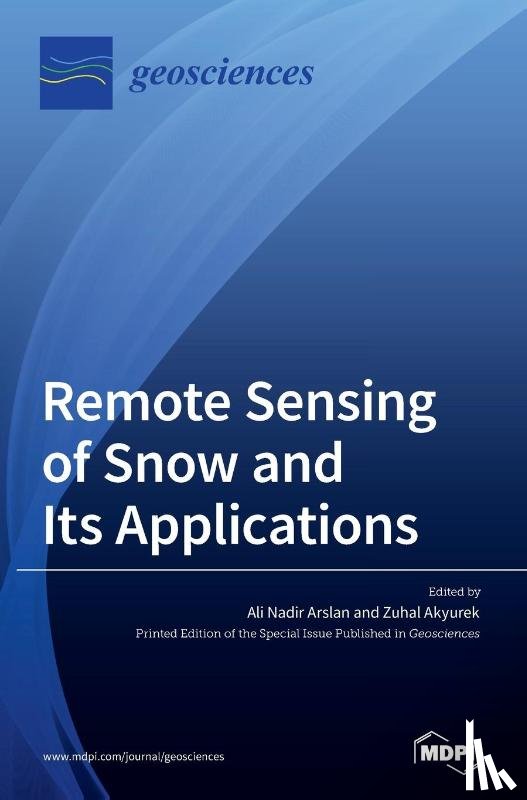 ARSLAN, ALI - Remote Sensing of Snow and Its Applications