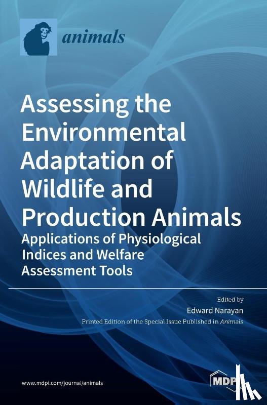 NARAYAN, EDWARD - Assessing the Environmental Adaptation of Wildlife and Production Animals