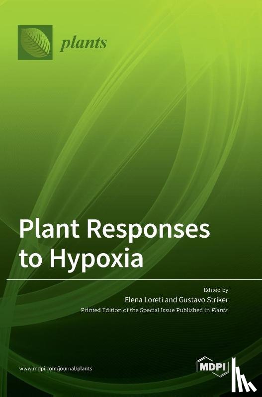 Loreti, Elena - Plant Responses to Hypoxia