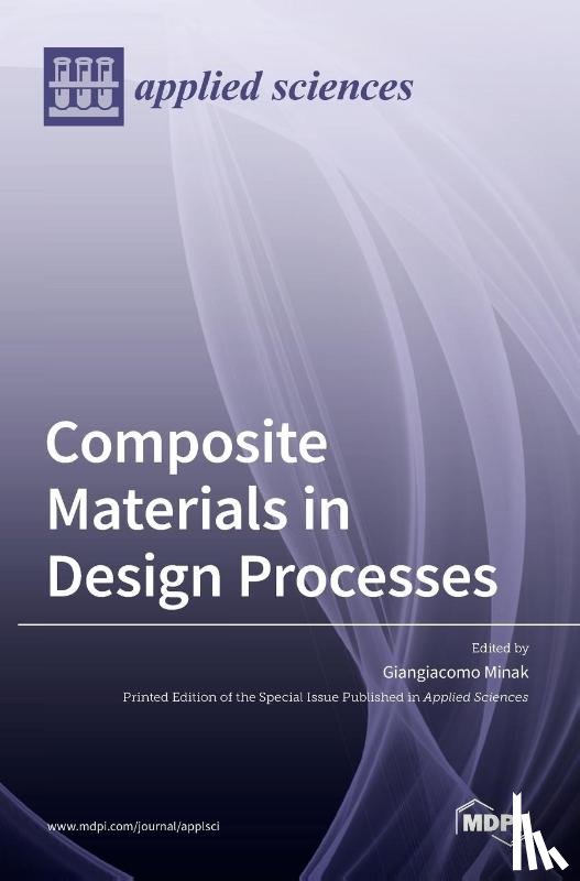 MINAK, GIANGIACOMO - Composite Materials in Design Processes
