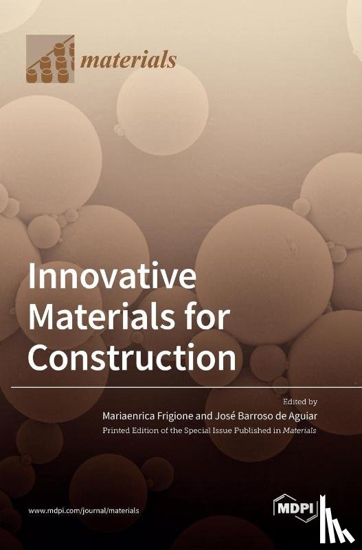 Frigione, Mariaenrica - Innovative Materials for Construction