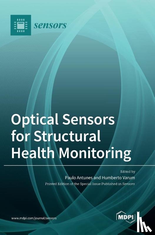 ANTUNES, PAULO - Optical Sensors for Structural Health Monitoring