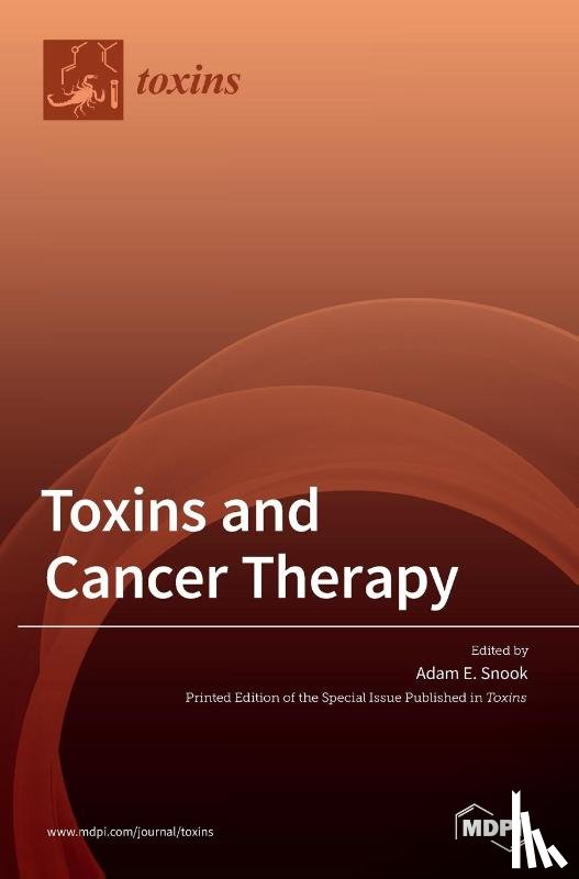 Snook, Adam E. - Toxins and Cancer Therapy