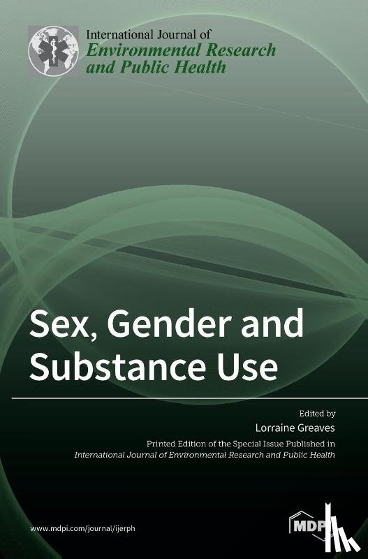 Greaves, Lorraine - Sex, Gender and Substance Use