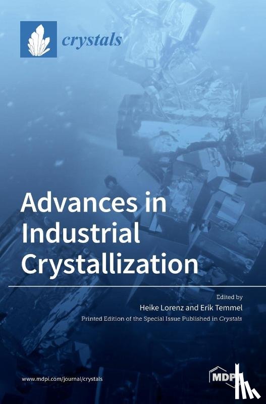 Lorenz, Heike - Advances in Industrial Crystallization