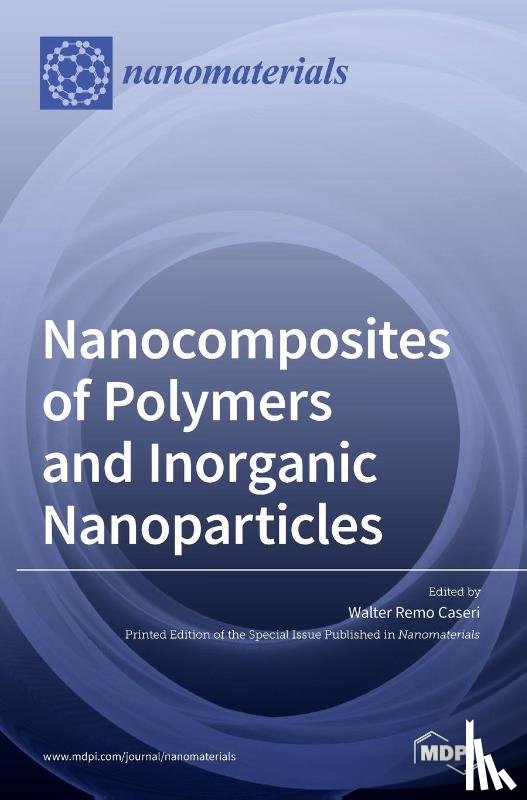 CASERI, WALTER - Nanocomposites of Polymers and Inorganic Nanoparticles