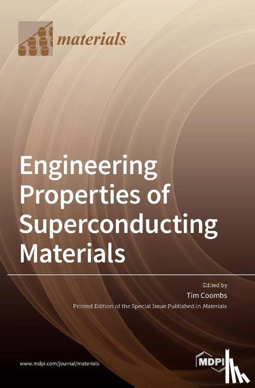 COOMBS, TIM - Engineering Properties of Superconducting Materials