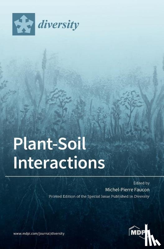 FAUCON, MICHEL-PIERR - Plant-Soil Interactions