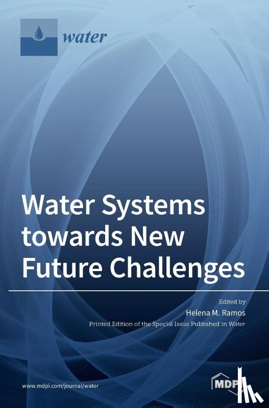 RAMOS, HELENA - Water Systems towards New Future Challenges