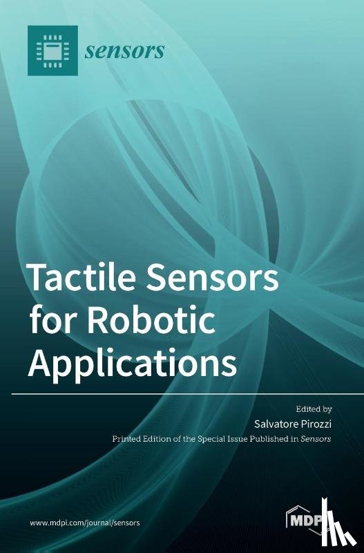 Pirozzi, Salvatore - Tactile Sensors for Robotic Applications