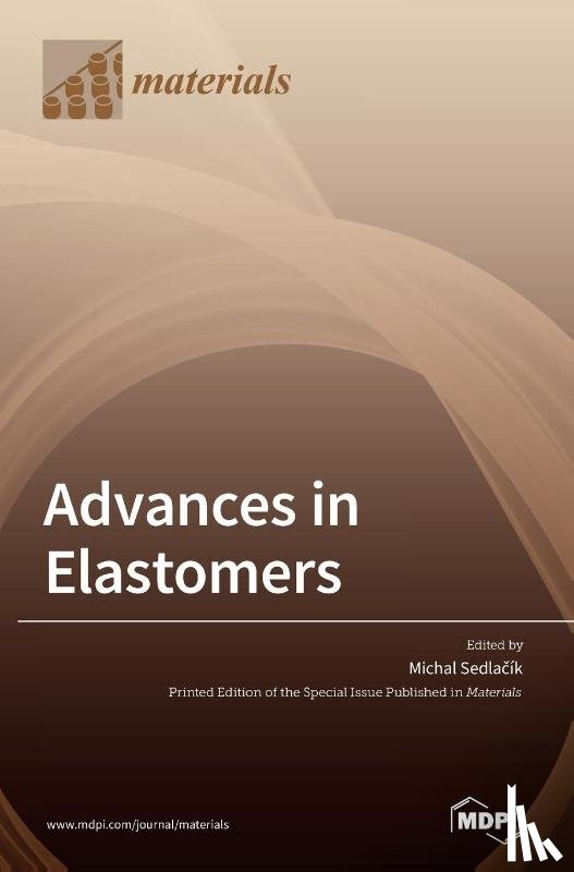 SEDLAC K, MICHAL - Advances in Elastomers