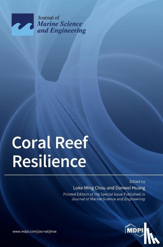 CHOU, LOKE MING - Coral Reef Resilience