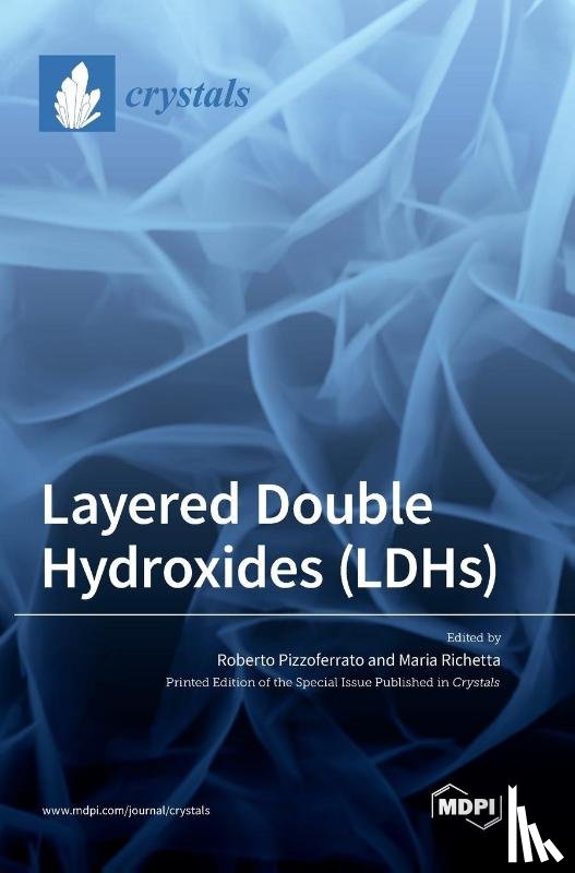 PIZZOFERRATO, ROBERT - Layered Double Hydroxides (LDHs)