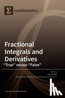 Luchko, Yuri - Fractional Integrals and Derivatives