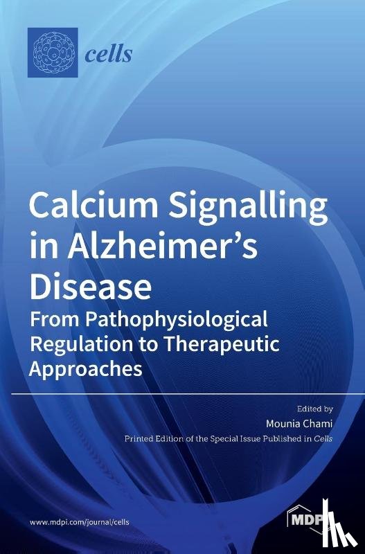CHAMI, MOUNIA - Calcium Signalling in Alzheimer's Disease