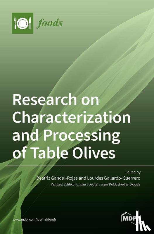 GANDUL-ROJAS, BEATRI - Research on Characterization and Processing of Table Olives
