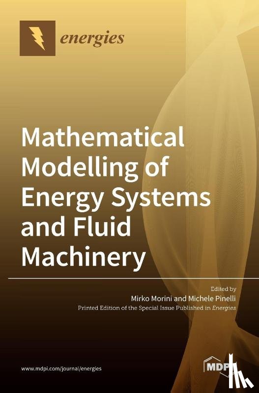 Morini, Mirko - Mathematical Modelling of Energy Systems and Fluid Machinery