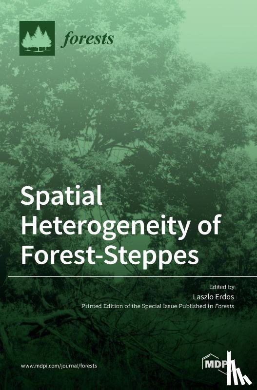 Erdos, Laszlo - Spatial Heterogeneity of Forest-Steppes