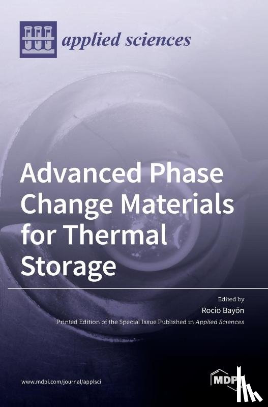 Bayón, Rocío - Advanced Phase Change Materials for Thermal Storage
