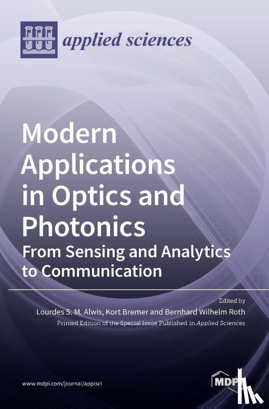Alwis, Lourdes S. M. - Modern Applications in Optics and Photonics