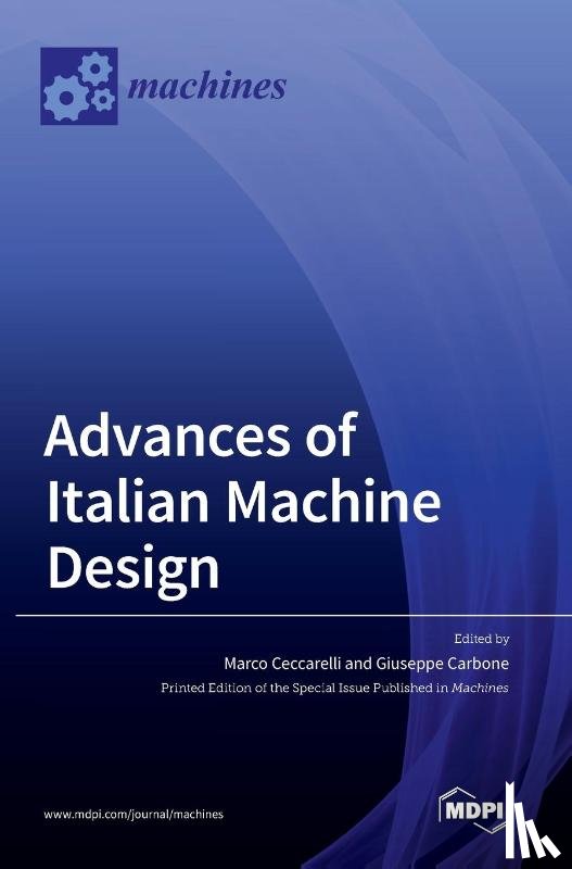 CECCARELLI, MARCO - Advances of Italian Machine Design
