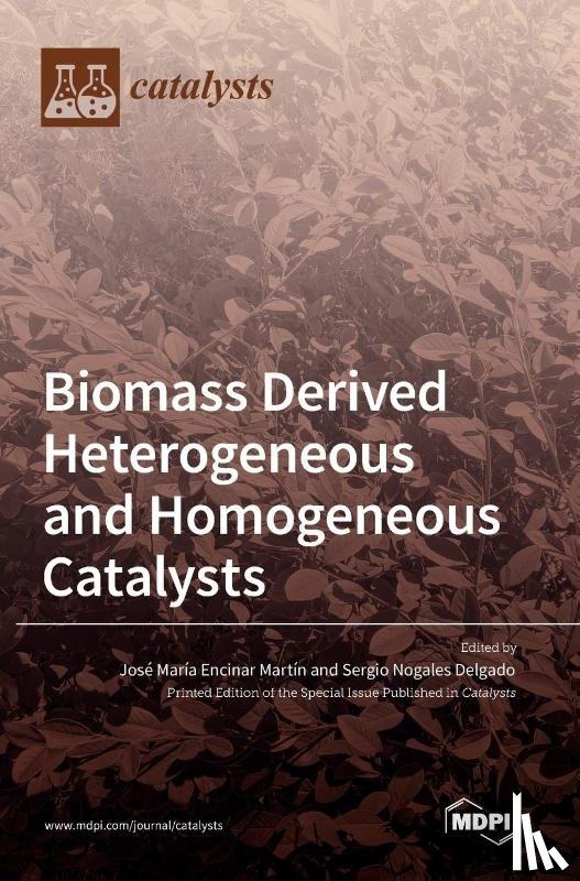 MART N, JOS - Biomass Derived Heterogeneous and Homogeneous Catalysts