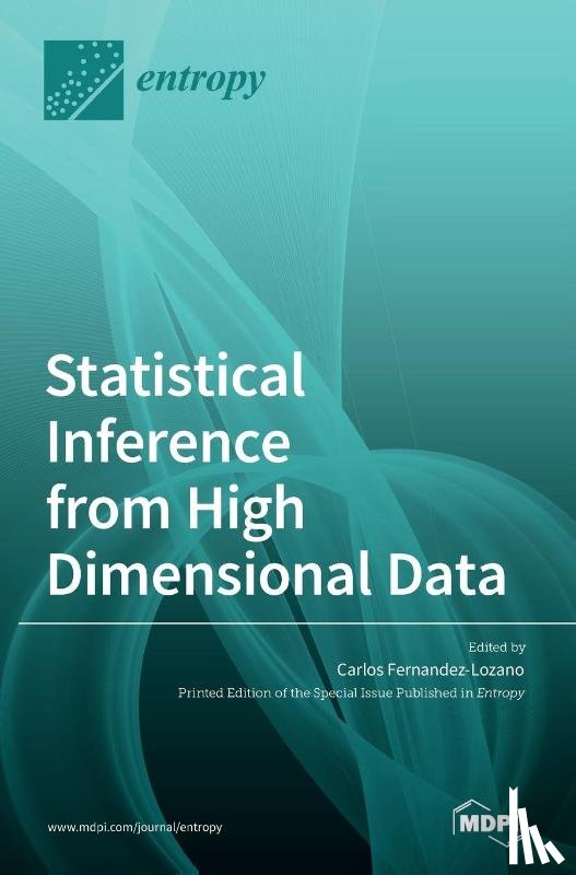 Fernandez-Lozano, Carlos - Statistical Inference from High Dimensional Data