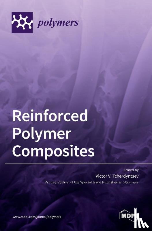 Tcherdyntsev, Victor - Reinforced Polymer Composites