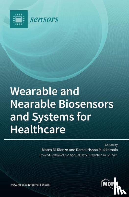Di Rienzo, Marco - Wearable and Nearable Biosensors and Systems for Healthcare