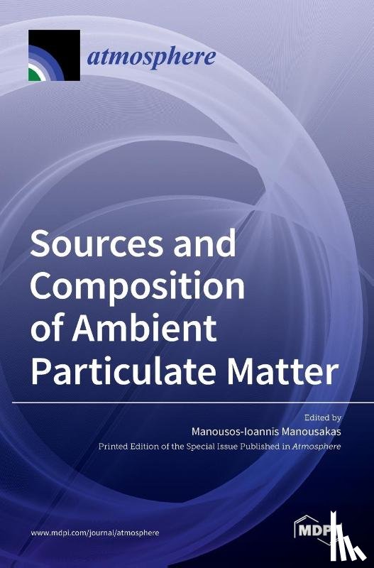 MANOUSAKAS, MANOUSOS - Sources and Composition of Ambient Particulate Matter